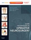 Core Techniques in Operative Neurosurgery: Expert Consult - Online and Print Cover Image