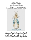 Peter Rabbit by Beatrix Potter Counted Cross Stitch Pattern: Large Print, Easy to Read Color Chart With Symbols, Nursery Cross Stitch Cover Image