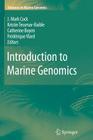 Introduction to Marine Genomics (Advances in Marine Genomics #1) Cover Image