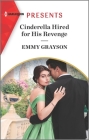 Cinderella Hired for His Revenge By Emmy Grayson Cover Image
