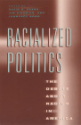 Racialized Politics: The Debate about Racism in America (Studies in Communication, Media, and Public Opinion) By David O. Sears (Editor), James Sidanius (Editor), Lawrence Bobo (Editor) Cover Image