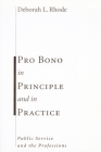 Pro Bono in Principle and in Practice: Public Service and the Professions Cover Image