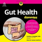 Gut Health for Dummies By Kristina Campbell, Susan Hanfield (Read by) Cover Image
