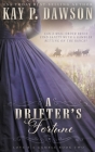 A Drifter's Fortune: A Christian Mail-Order Bride Romance Cover Image