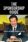 The Sponsorship Guide: A Step By Step Journey Through The 12 Steps By Robbie Walker Cover Image