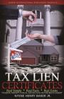 Tax Lien Certificates By Nyene Baker Cover Image