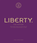Liberty: The History - Luxury Edition: Treasure from the Archives of the London Department Store By Marie-Therese Rieber Cover Image