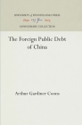 The Foreign Public Debt of China (Anniversary Collection) Cover Image