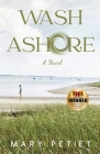 Wash Ashore: A Tale of Cape Cod By Mary Petiet Cover Image