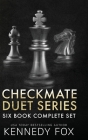Checkmate Duet Series: Six Book Complete Set By Kennedy Fox Cover Image