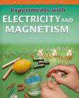 Experiments with Electricity and Magnetism (Science Lab) Cover Image