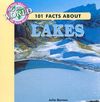 101 Facts about Lakes (101 Facts about Our World) By J. Lou Barnes Cover Image