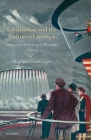 Civilization and the Culture of Science: Science and the Shaping of Modernity, 1795-1935 By Stephen Gaukroger Cover Image