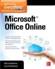 How to Do Everything: Microsoft Office Online By Carole Matthews, Marty Matthews Cover Image