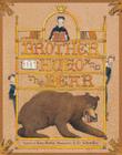 Brother Hugo and the Bear By Katy Beebe, S. D. Schindler (Illustrator) Cover Image