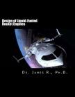 Design of Liquid-Fueled Rocket Engines By James R. Ph. D. Cover Image