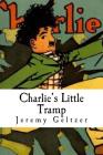 Charlie's Little Tramp: Part of Behind the Scenes: A Young Person's Guide to Film History Cover Image