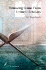 Removing Blame from Eminent Scholars By Ibn Taymiyah, Al Reshah (Translator) Cover Image