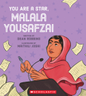 You Are a Star, Malala Yousafzai By Dean Robbins, Maithili Joshi (Illustrator) Cover Image