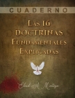 Las 16 doctrinas fundamentales explicadas: Cuaderno de trabajo By Eliud A. Montoya Cover Image