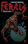 Ferals Volume 2 By David Lapham, Gabriel Andrade (Artist) Cover Image