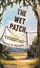 The Wet Patch Cover Image