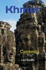 Khmer: Cambodia By Lea Rawls Cover Image