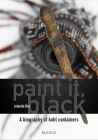 Paint It, Black: A Biography of Kohl Containers By Jolanda Bos Cover Image