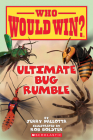 Ultimate Bug Rumble (Who Would Win?) By Jerry Pallotta, Rob Bolster (Illustrator) Cover Image