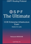 OSPF The Ultimate CCIE Enterprise and Infrastructure Exam By Redouane Meddane Cover Image