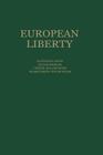 European Liberty: Four Essays on the Occasion of the 25th Anniversary of the Erasmus Prize Foundation Cover Image
