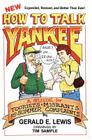 How to Talk Yankee By Gerald E. Lewis, Tim Sample (Illustrator) Cover Image