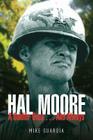 Hal Moore: A Soldier Once...and Always (Leadership in Action) By Mike Guardia Cover Image
