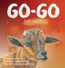 Go-go Felt Angry By Amanda Cox, MIM Zariffa (Illustrator), Sarah Cox (Illustrator) Cover Image