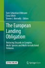The European Landing Obligation: Reducing Discards in Complex, Multi-Species and Multi-Jurisdictional Fisheries Cover Image