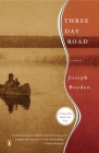 Three Day Road By Joseph Boyden Cover Image