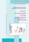 Lernen, Lernstorungen Und Die Padagogische Beziehung Cover Image