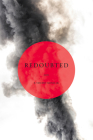 Redoubted: Poems by (Makwa Enewed) By R. Vincent Moniz Jr., Jr. Cover Image