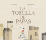 La Tortilla de Papas By Sandra Siemens, Claudia Degliuomini (Illustrator) Cover Image
