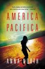 America Pacifica: A Novel Cover Image