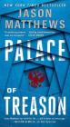 Palace of Treason: A Novel (The Red Sparrow Trilogy #2) By Jason Matthews Cover Image