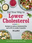 Eat Your Way To Lower Cholesterol: Recipes to reduce cholesterol by up to 20% in Under 3 Months Cover Image