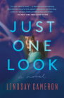 Just One Look: A Novel Cover Image