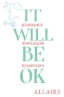 It will be OK By Allaire Cover Image