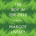 The Boy in the Field Cover Image
