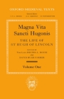 Magna Vita Sancti Hugonis, Volume 1: The Life of St. Hugh of Lincoln (Oxford Medieval Texts) By Decima L. Douie (Editor), Decima L. Douie (Translator), D. H. Farmer (Editor) Cover Image