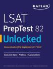 LSAT PrepTest 82 Unlocked: Exclusive Data + Analysis + Explanations Cover Image