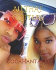 All That Glitters By Cocahantas D Cover Image