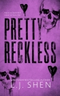 Pretty Reckless By L. J. Shen Cover Image