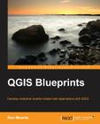 QGIS Blueprints By Ben Mearns Cover Image